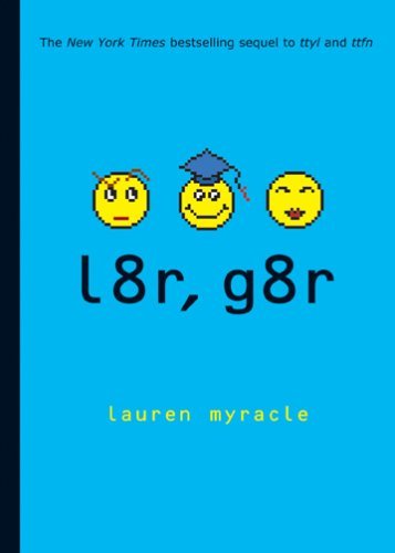 Lauren Myracle/l8r, g8r