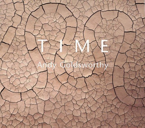 Andy Goldsworthy Time 