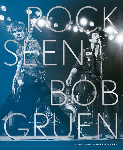Bob Gruen/Rock Seen