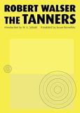 Robert Walser The Tanners 