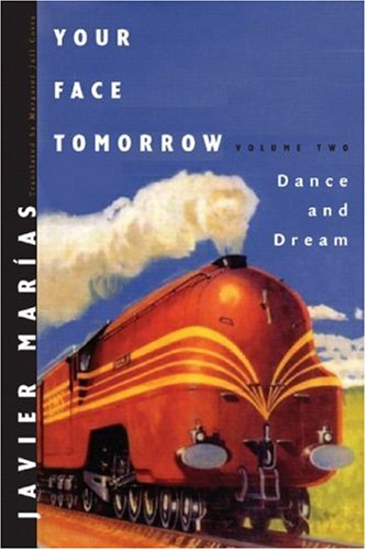 Javier Mar?as Your Face Tomorrow Dance And Dream 