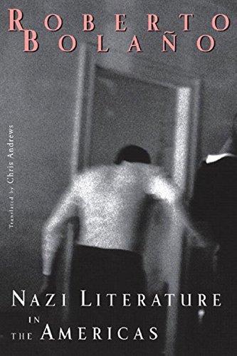 Roberto Bola?o Nazi Literature In The Americas 