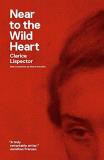 Clarice Lispector Near To The Wild Heart 