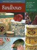 Edwina Cholmeley Jones Bandboxes Tips Tools And Techniques For Learning The Craf 