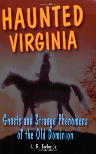 L. B. Taylor Haunted Virginia 