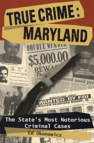 Ed Okonowicz True Crime Maryland 