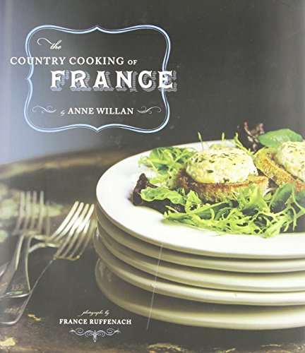 Anne Willan The Country Cooking Of France 