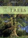 Fred Hageneder Meaning Of Trees The Botany History Healing Lore 