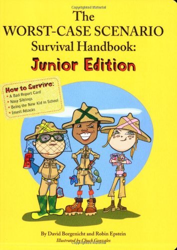 David Borgenicht/The Worst Case Scenario Survival Handbook