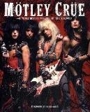 Neil Zlozower Motley Crue A Visual History 1983 2005 
