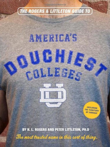 H. L. Rogers/Rogers & Littleton Guide To America's Douchies,The