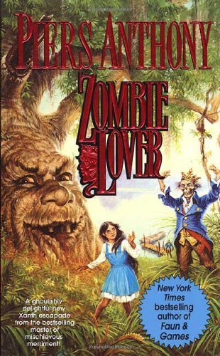 Piers Anthony/Zombie Lover@Xanth, Book 22