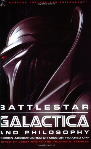 Steiff,Josef (EDT)/ Tamplin,Tristan D. (EDT)/Battlestar Galactica and Philosophy