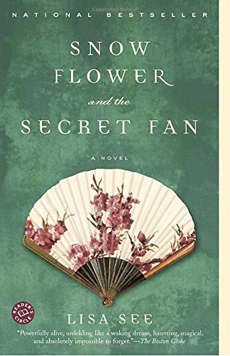Lisa See/Snow Flower and the Secret Fan