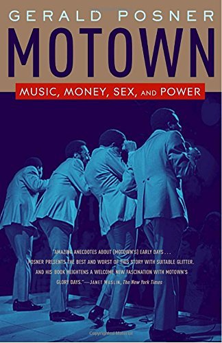 Gerald Posner/Motown: Music, Money, Sex, And Power