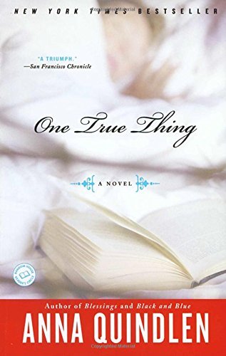 Anna Quindlen/One True Thing