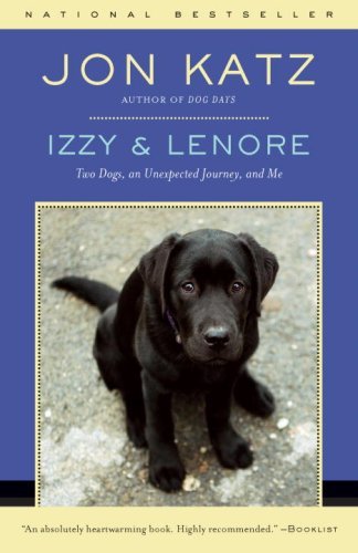 Jon Katz/Izzy & Lenore@ Two Dogs, an Unexpected Journey, and Me