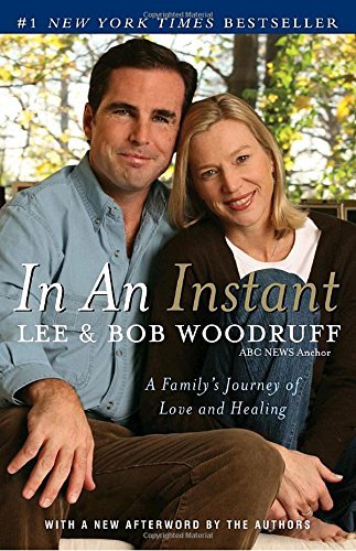 Lee Woodruff/In an Instant@ A Family's Journey of Love and Healing