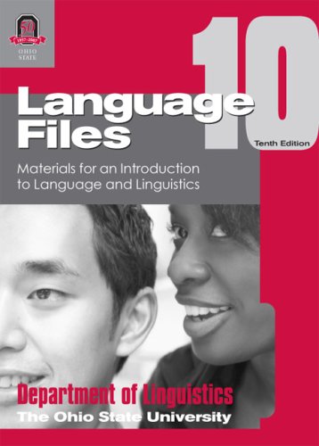 Ohio State Univers Osu Dept Linguistics Language Files 10th Edition Materials For An Introduction To Languag 