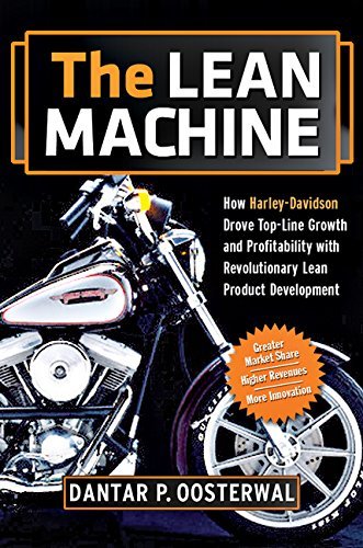 Dantar P. Oosterwal Lean Machine The How Harley Davidson Drove Top Line Growth And Pro 
