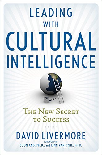 David A. Livermore Leading With Cultural Intelligence The New Secret To Success 