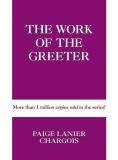 Paige Lanier Chargois The Work Of The Greeter 