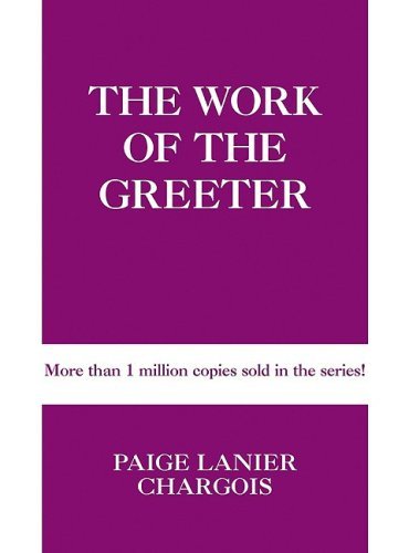 Paige Lanier Chargois The Work Of The Greeter 