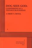 Bert V. Royal Dog Sees God Confessions Of A Teenage Blockhead 