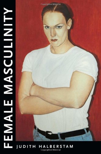 Jack Halberstam Female Masculinity 