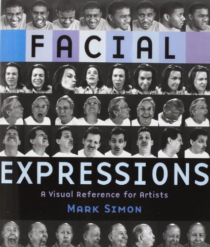 Mark Simon Facial Expressions A Visual Reference For Artists 