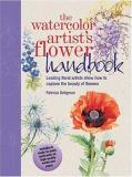 Patricia Seligman The Watercolor Artist's Flower Handbook Leading Floral Artists Show How To Capture The Be 