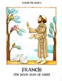 Tomie Depaola Francis The Poor Man Of Assisi 