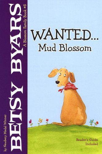 Betsy Cromer Byars/Wanted... Mud Blossom