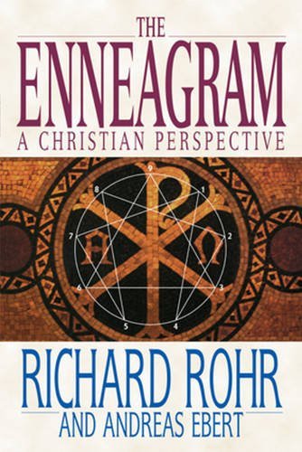 Richard Rohr/The Enneagram@ A Christian Perspective