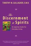 Gallagher The Discernment Of Spirits An Ignatian Guide For Everyday Living 