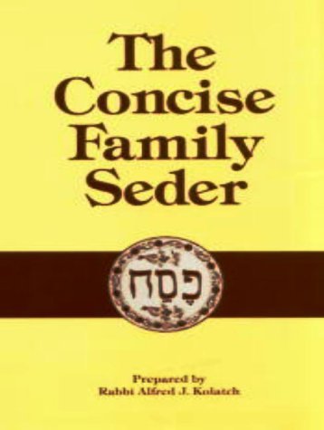 Alfred J. Kolatch/The Concise Family Seder