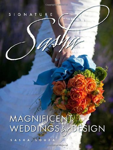 Sasha Souza Signature Sasha Magnificent Weddings By Design 