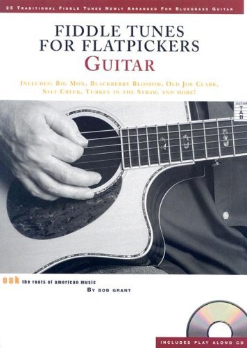 Bob Grant Fiddle Tunes For Flatpickers Guitar [with Cd] 