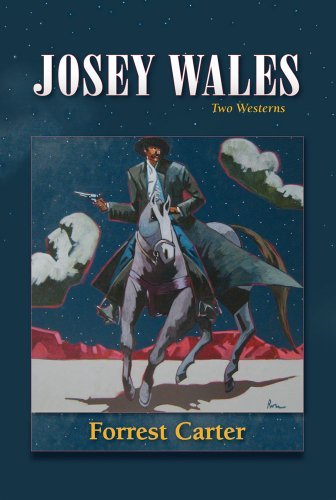 Forrest Carter/Josey Wales