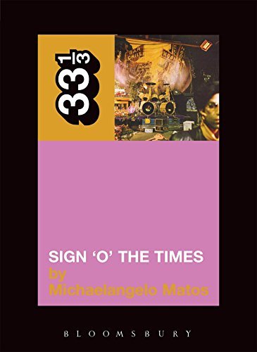 Michaelangelo Matos/Prince's Sign O' The Times@33 1/3