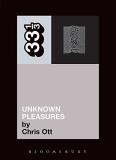 Chris Ott Joy Division's Unknown Pleasures 33 1 3 