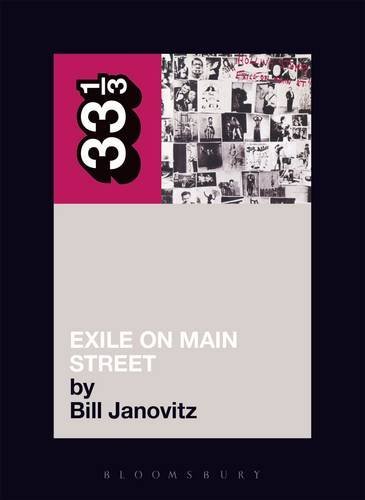 Bill Janovitz Rolling Stones' Exile On Main Street 33 1 3 