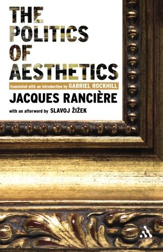 Jacques Ranciere The Politics Of Aesthetics The Distribution Of The Sensible 