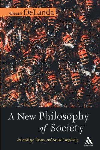 Manuel Delanda A New Philosophy Of Society 