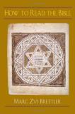 Marc Zvi Brettler How To Read The Bible 