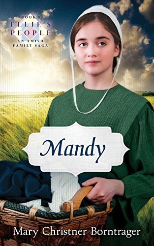 Mary Christner Borntrager/Mandy@Ellie's People