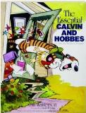 Bill Watterson The Essential Calvin And Hobbes A Calvin And Hobbes Treasury 