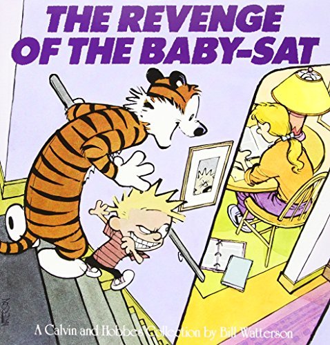 Bill Watterson/The Revenge of the Baby-SAT@ A Calvin and Hobbes Collection Volume 6