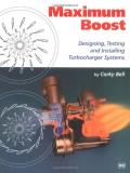 Corky Bell Maximum Boost Designing Testing And Installing Turbocharger S 