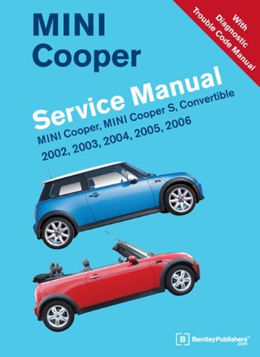 Bentley Publishers Mini Cooper Service Manual 2002 2003 2004 2005 Mini Cooper Mini Cooper S Convertible 